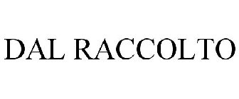 DAL RACCOLTO