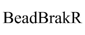 BEADBRAKR
