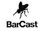 BARCAST