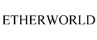 ETHERWORLD