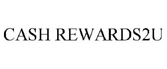 CASH REWARDS2U