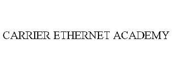 CARRIER ETHERNET ACADEMY