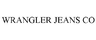 WRANGLER JEANS CO