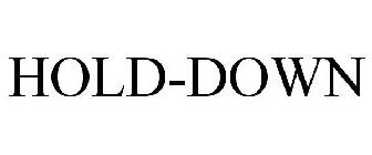 HOLD-DOWN