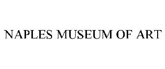 NAPLES MUSEUM OF ART