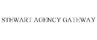 STEWART AGENCY GATEWAY