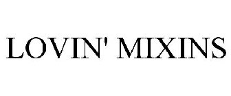 LOVIN' MIXINS