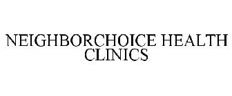 NEIGHBORCHOICE HEALTH CLINICS