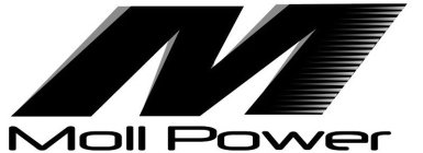 M MOLL POWER