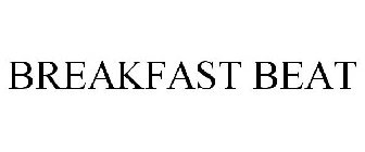 BREAKFAST BEAT