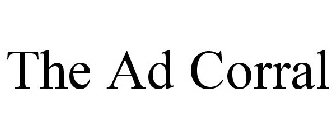 THE AD CORRAL