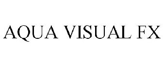 AQUA VISUAL FX