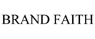 BRAND FAITH