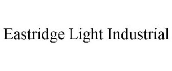 EASTRIDGE LIGHT INDUSTRIAL