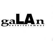 GALAN ENTERTAINMENT