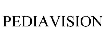 PEDIAVISION