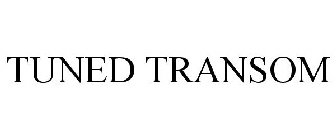 TUNED TRANSOM