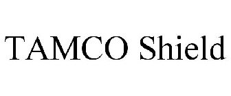 TAMCO SHIELD