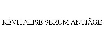 RÈVITALISE SERUM ANTIÂGE