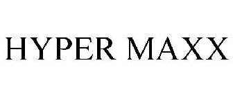 HYPER MAXX