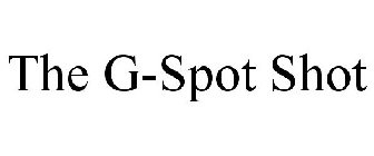 THE G-SPOT SHOT