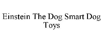 EINSTEIN THE DOG SMART DOG TOYS