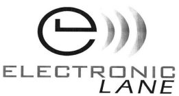 E ELECTRONIC LANE