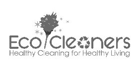 ECO CLEANERS HEALTHY CLEANING FOR HEALTHY LIVING