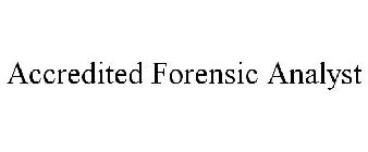 ACCREDITED FORENSIC ANALYST