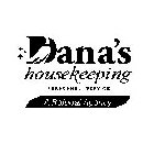 DANA'S HOUSEKEEPING PERSONNEL SERVICE A REFERRAL AGENCY