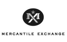 MX MERCANTILE EXCHANGE