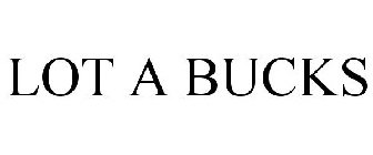 LOT A BUCKS