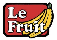 LE FRUIT