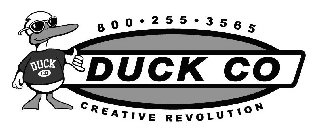 800.255.3565 DUCK CO CREATIVE REVOLUTION