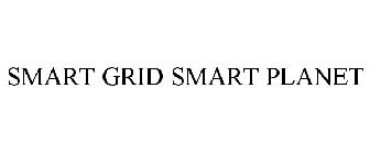 SMART GRID SMART PLANET