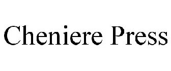 CHENIERE PRESS