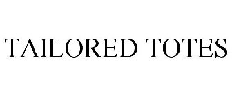 TAILORED TOTES