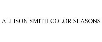 ALLISON SMITH COLOR SEASONS