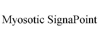 MYOSOTIC SIGNAPOINT