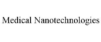 MEDICAL NANOTECHNOLOGIES