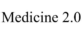 MEDICINE 2.0