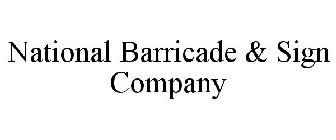 NATIONAL BARRICADE & SIGN COMPANY