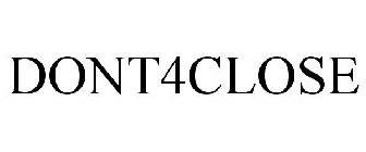 DONT4CLOSE