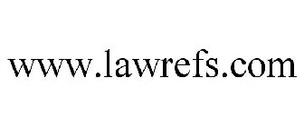 WWW.LAWREFS.COM