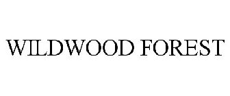 WILDWOOD FOREST
