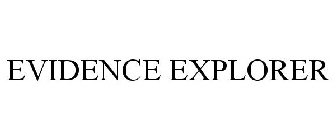 EVIDENCE EXPLORER