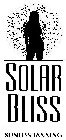 SOLAR BLISS SUNLESS TANNING