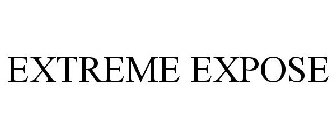 EXTREME EXPOSE