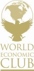 WORLD ECONOMIC CLUB