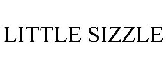 LITTLE SIZZLE